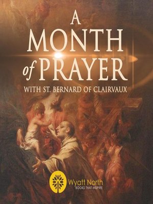 cover image of A Month of Prayer with St. Bernard of Clairvaux